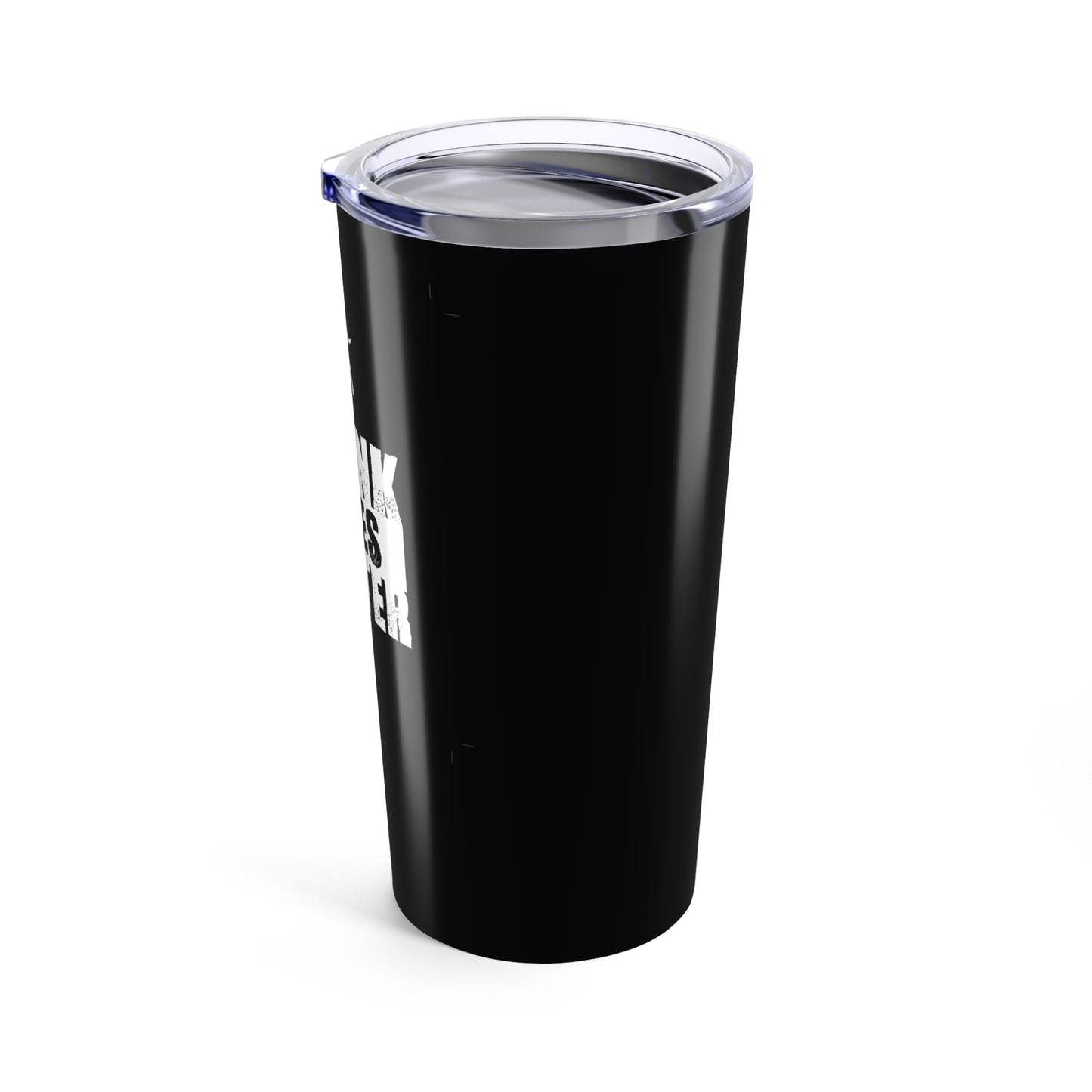 Drunk Wives Matter Tumbler