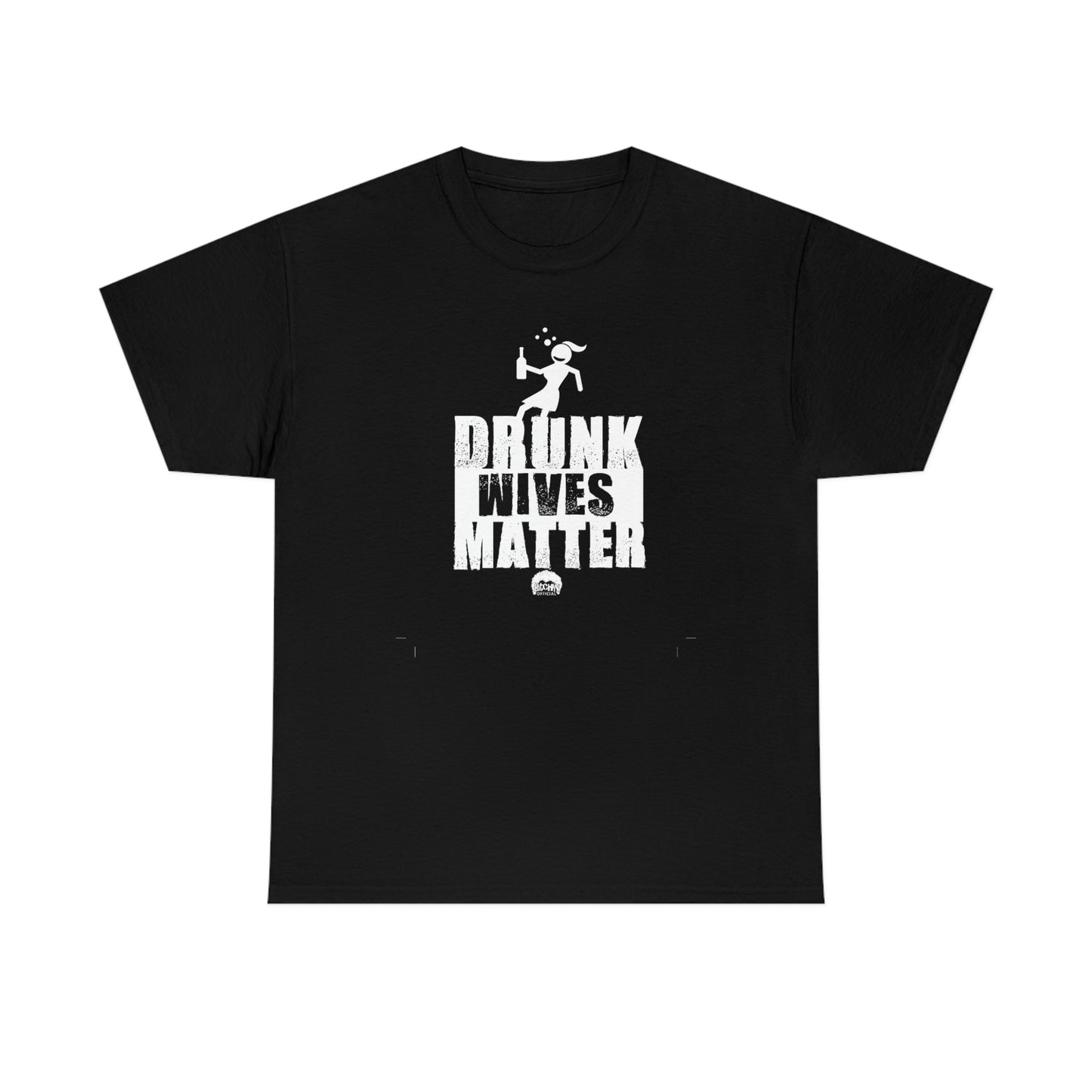 Drunk Wives Matter T-shirt
