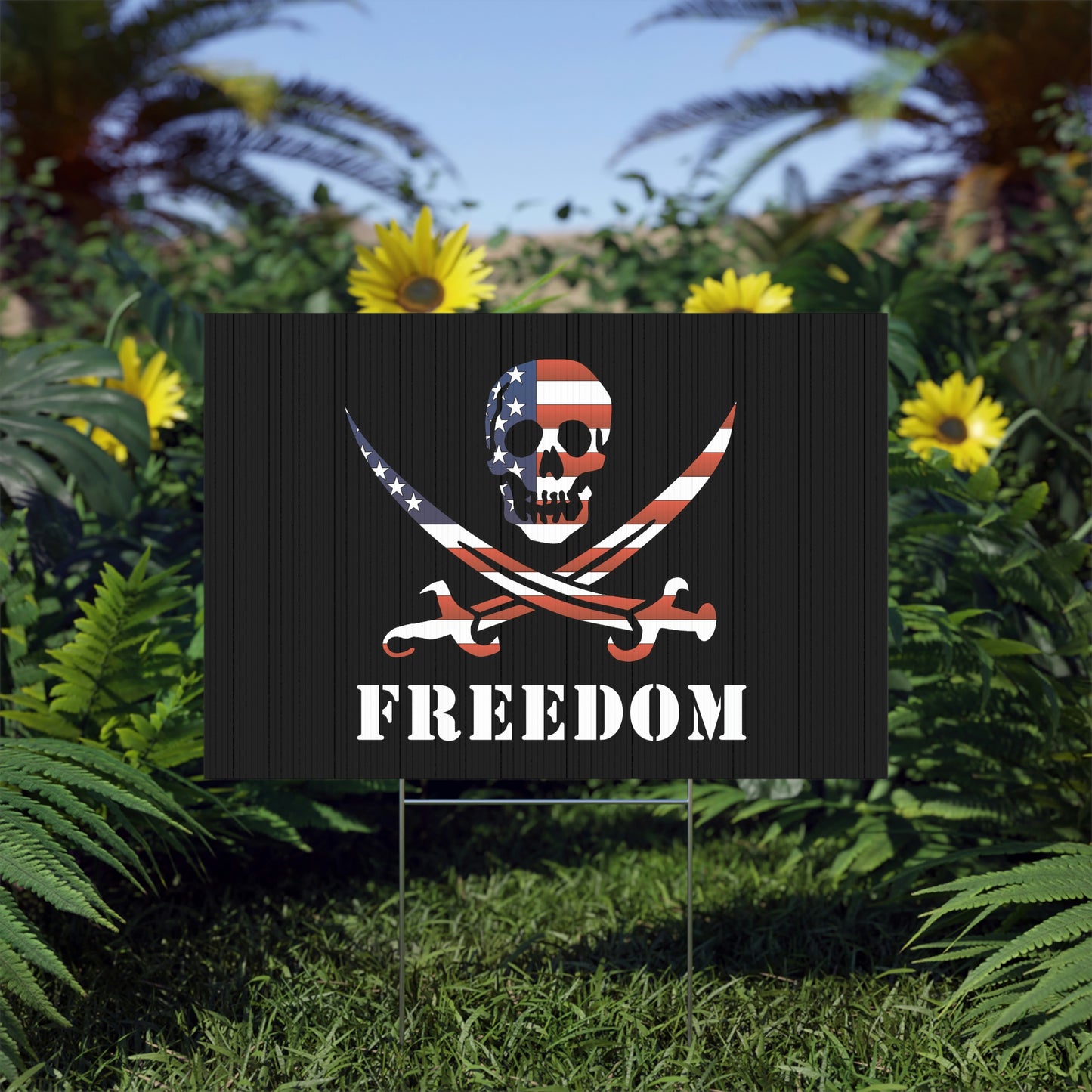 Freedom Yard Sign
