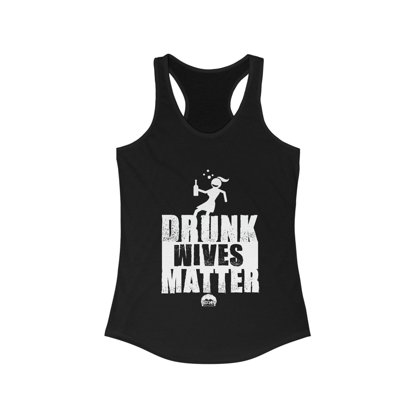 Drunk Wives Matter Ladies's Tank