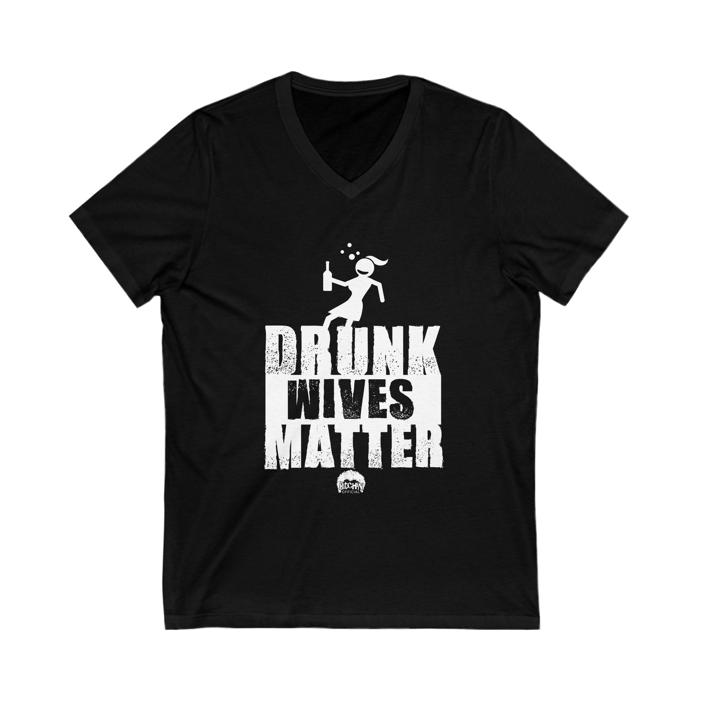 Drunk Wives Matter V-Neck Tee