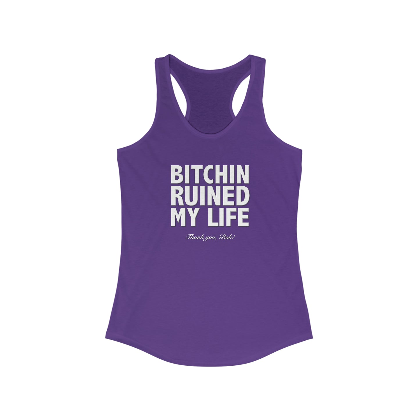 Ruined Life Racerback Tank