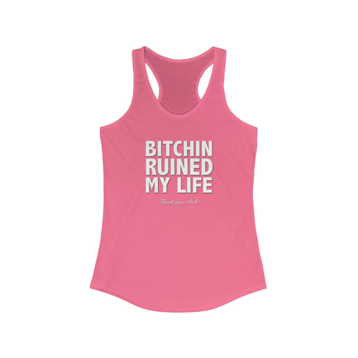 Ruined Life Racerback Tank